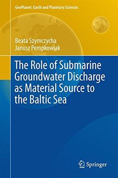 portada The Role of Submarine Groundwater Discharge as Material Source to the Baltic Sea (GeoPlanet: Earth and Planetary Sciences)