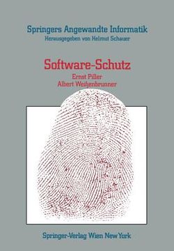 portada Software-Schutz: Rechtliche, Organisatorische Und Technische Maßnahmen (in German)