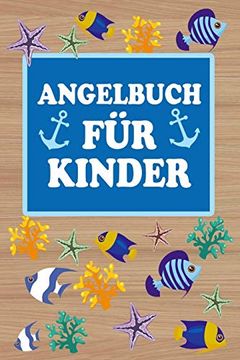 portada Angelbuch für Kinder: Mein Persönliches Fangbuch | Fangen, Dokumentieren und Auswerten | Tolle Geschenkidee für Kinder (en Alemán)