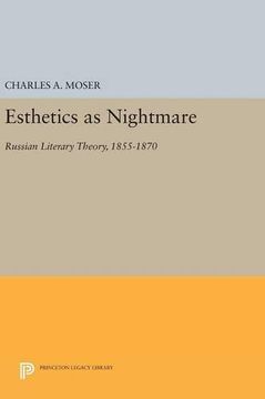 portada Esthetics as Nightmare: Russian Literary Theory, 1855-1870 (Princeton Legacy Library) (en Inglés)