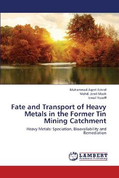 portada Fate and Transport of Heavy Metals in the Former Tin Mining Catchment