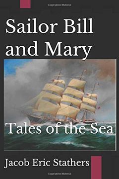 portada Sailor Bill and Mary: Tales of the sea (en Inglés)