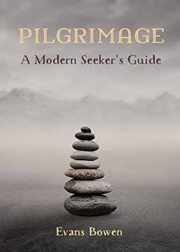 portada Pilgrimage: A Modern Seeker's Guide. Print (en Inglés)