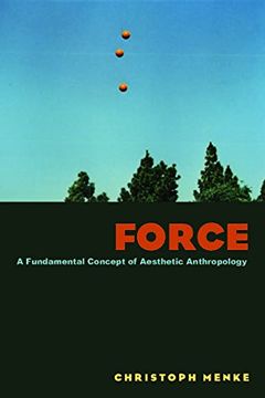 portada Force: A Fundamental Concept of Aesthetic Anthropology (en Inglés)