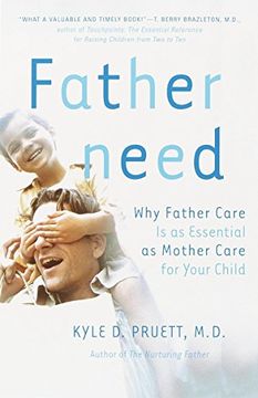 portada Fatherneed: Why Father Care is as Essential as Mother Care for Your Child (en Inglés)