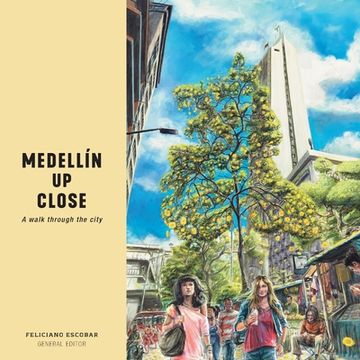 portada Medellín Up Close: A walk through the city (en Inglés)