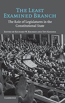 portada The Least Examined Branch: The Role of Legislatures in the Constitutional State (in English)