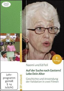 portada Auf der Suche Nach Gestern / Lebe Dein Alter: Geschichte und Anwendung der Validation in Zwei Filmen. (en Alemán)
