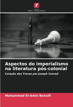 portada Aspectos do Imperialismo na Literatura Pós-Colonial: Coração das Trevas por Joseph Conrad