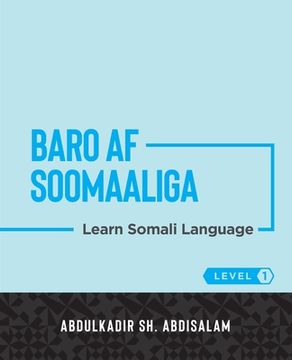 portada Baro Af Soomaaliga: Learn Somali Language (Level 1) (in English)