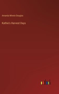 portada Kathie's Harvest Days (en Inglés)