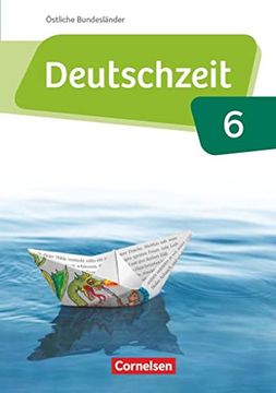 portada Deutschzeit - Östliche Bundesländer und Berlin: 6. Schuljahr - Schülerbuch (en Alemán)