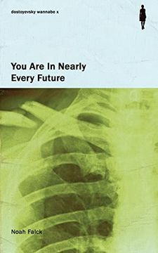 portada You are in Nearly Every Future (en Inglés)