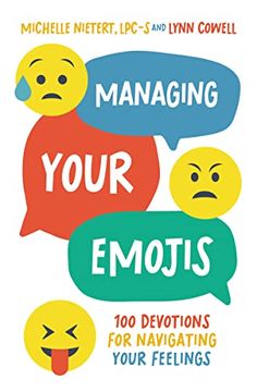 portada Managing Your Emojis: 100 Devotions for Navigating Your Feelings (en Inglés)