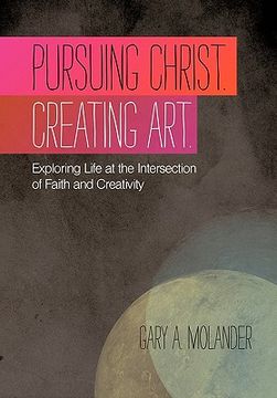 portada pursuing christ creating art (in English)