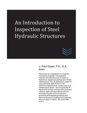 portada An Introduction to Inspection of Steel Hydraulic Structures (in English)