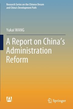 portada A Report on China's Administration Reform (en Inglés)