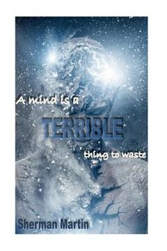 portada A mind is A Terrible Thing to Waste: No subtile (en Inglés)
