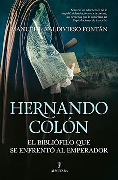 portada Hernando Colón, el Bibliófilo que se Enfrentó al Emperador (in Spanish)