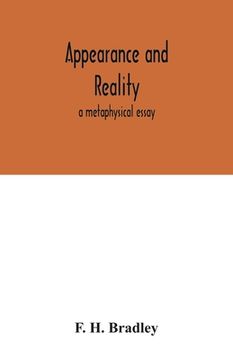 portada Appearance and reality: a metaphysical essay (en Inglés)