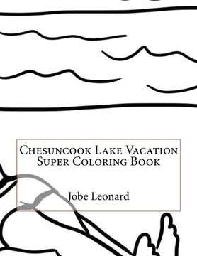 portada Chesuncook Lake Vacation Super Coloring Book