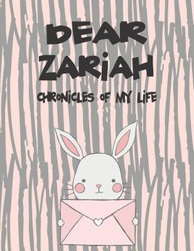 portada Dear Zariah, Chronicles of My Life: A Girl's Thoughts