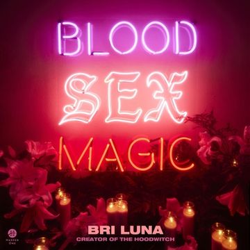 portada Blood sex Magic: Everyday Magic for the Modern Mystic (en Inglés)