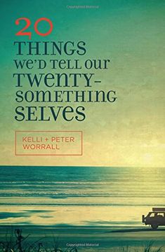portada 20 Things We'd Tell Our Twentysomething Selves