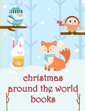 portada Christmas Around The World Books: The Best Relaxing Colouring Book For Boys Girls Adults