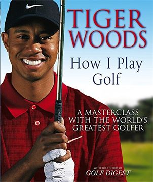 portada Tiger Woods: How I Play Golf