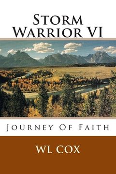 portada Storm Warrior VI: Journey Of Faith (en Inglés)