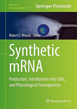 portada Synthetic mRNA: Production, Introduction Into Cells, and Physiological Consequences (Methods in Molecular Biology)