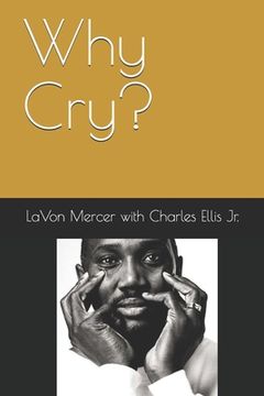 portada Why Cry? (en Inglés)