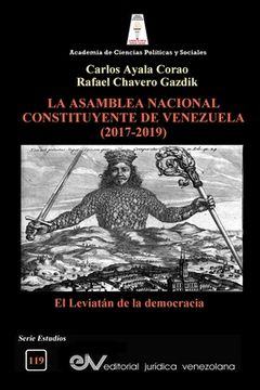 portada La Asamblea Constituyente de Venezuela (2017-2019): El  Leviatán de la Democracia