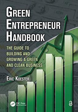 portada Green Entrepreneur Handbook: The Guide to Building and Growing a Green and Clean Business (en Inglés)