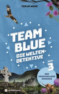 portada Team Blue - die Weltendetektive 3 - der Verschollene Smaragd (en Alemán)