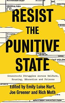 portada Resist the Punitive State: Grassroots Struggles Across Welfare, Housing, Education and Prisons (en Inglés)