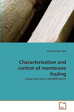 portada characterization and control of membrane fouling (en Inglés)