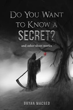 portada Do You Want To Know A Secret: and other short stories (en Inglés)
