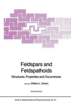portada Feldspars and Feldspathoids: Structures, Properties and Occurrences (en Inglés)