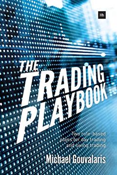 portada The Trading Playbook: Two Rule-Based Plans for day Trading and Swing Trading (en Inglés)