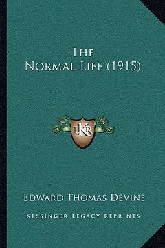 portada the normal life (1915) (en Inglés)
