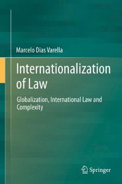 portada Internationalization of Law: Globalization, International Law and Complexity