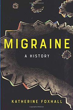 portada Migraine: A History (en Inglés)