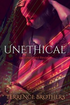 portada Unethical (Updated And Revised): Updated And Revised (en Inglés)