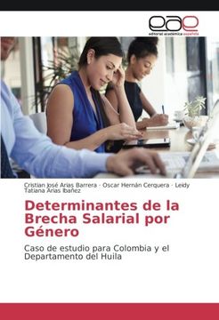 portada Determinantes de la Brecha Salarial por Género: Caso de estudio para Colombia y el Departamento del Huila