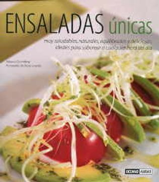 portada Ensaladas únicas: Las mejores ensaladas de la cocina internacional (Cocina natural)