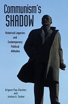 portada Communism's Shadow: Historical Legacies and Contemporary Political Attitudes (Princeton Studies in Political Behavior) (en Inglés)