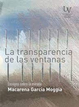 portada La Transparencia de las Ventanas (in Spanish)