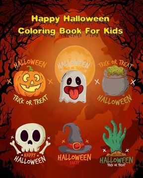 portada Halloween Coloring Book For Kids: An Outstanding Illustrated Nightmares Coloring Book, 100 Pages (in English)